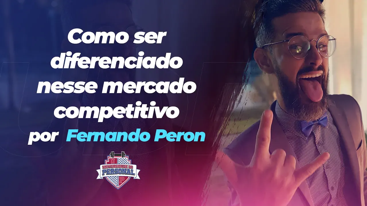 Aula Como ser diferenciado nesse mercado competitivo, por Fernando Peron